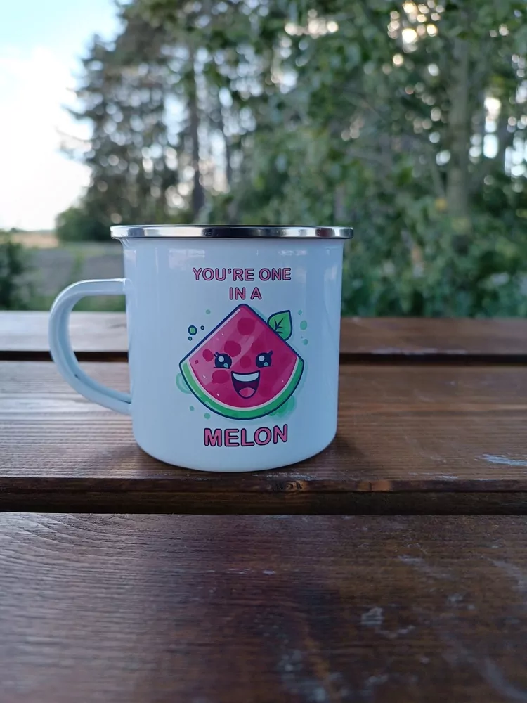 You're one in a melon