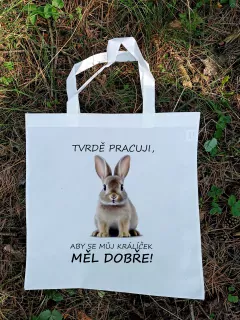 Nákupní taška "Tvrdě pracuji, aby..." (králíček)