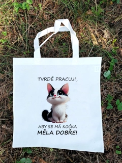 Nákupní taška "Tvrdě pracuji, aby..." (kočka)