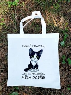 Nákupní taška "Tvrdě pracuji, aby..." (kočka)