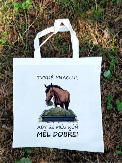 Nákupní taška "Tvrdě pracuji, aby..." (kůň)